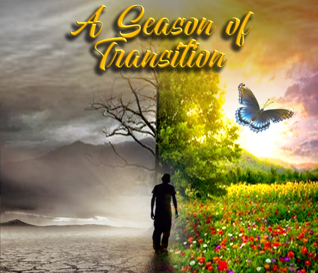 A Season of Transition